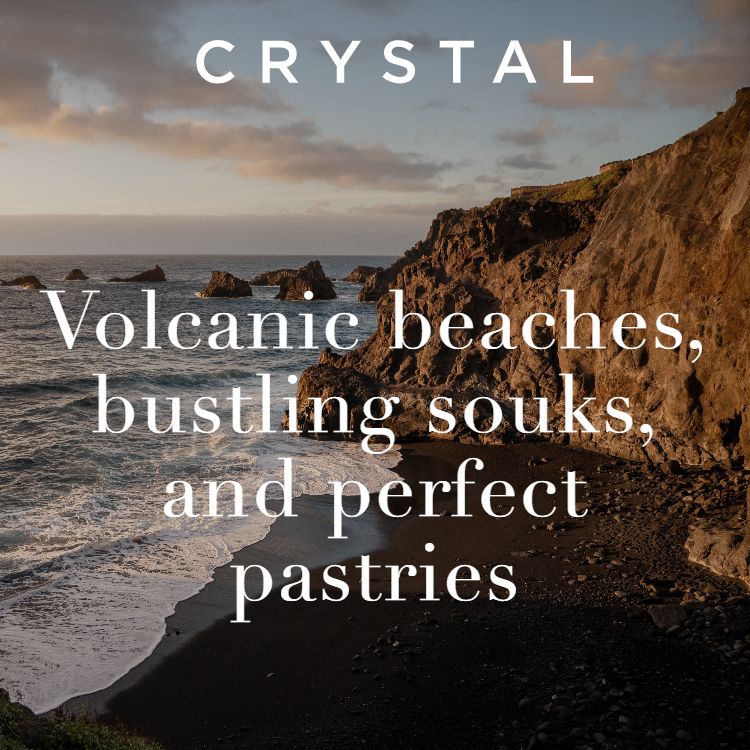 Volcanic beaches, bustling souks, and perfect pastries