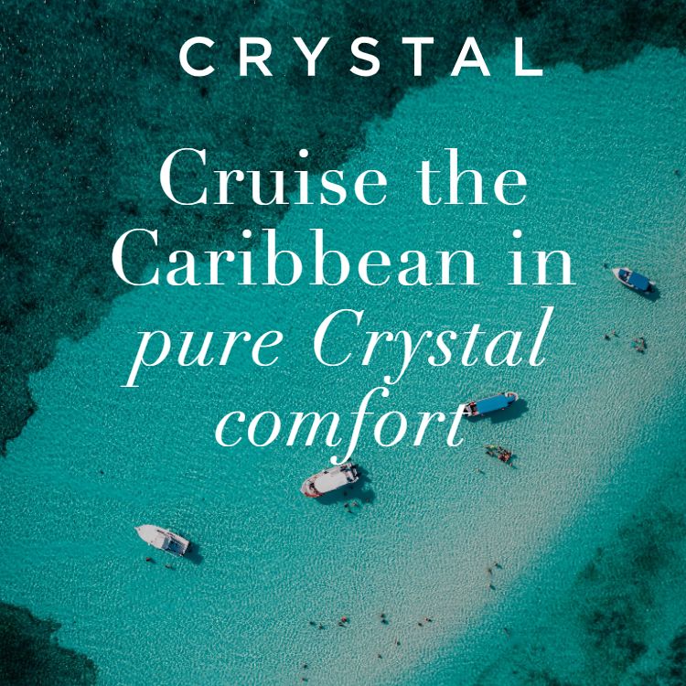 Cruise the Caribbean in pure Crystal comfort